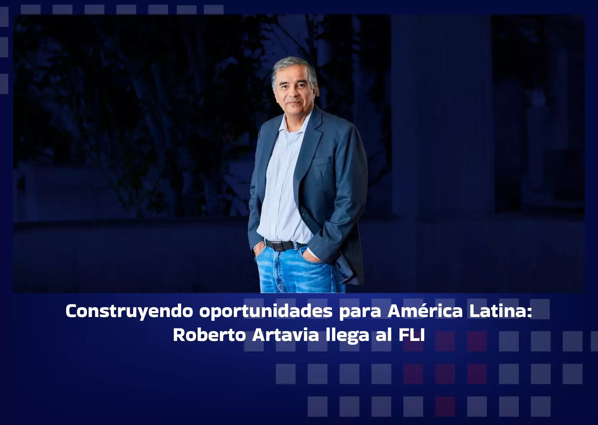 Roberto Artavia: Liderazgo y Visión para la Integración Regional en el FLI 2024