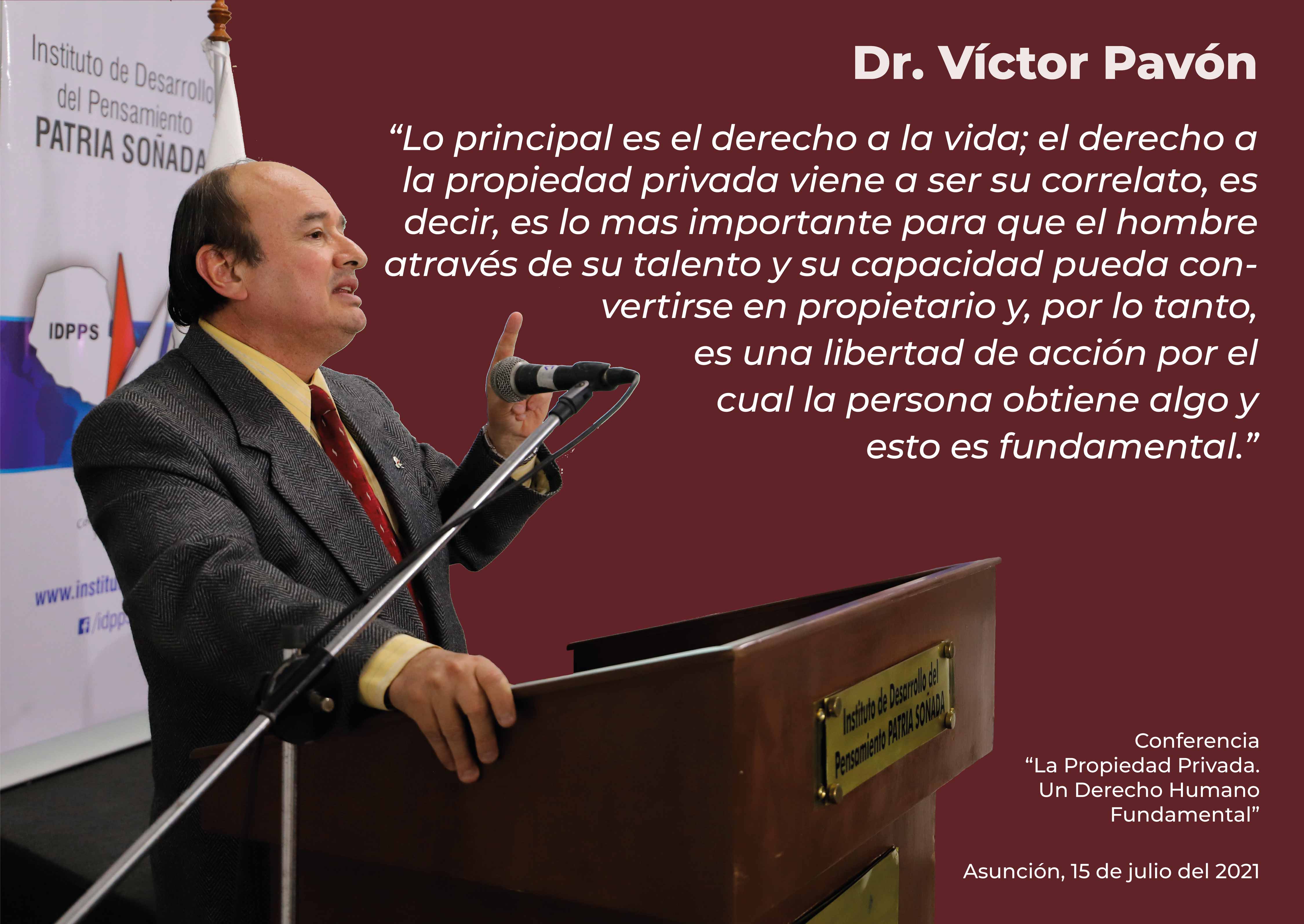 Enfoque Moral y Social a la Propiedad Privada - Dr. Víctor Pavón