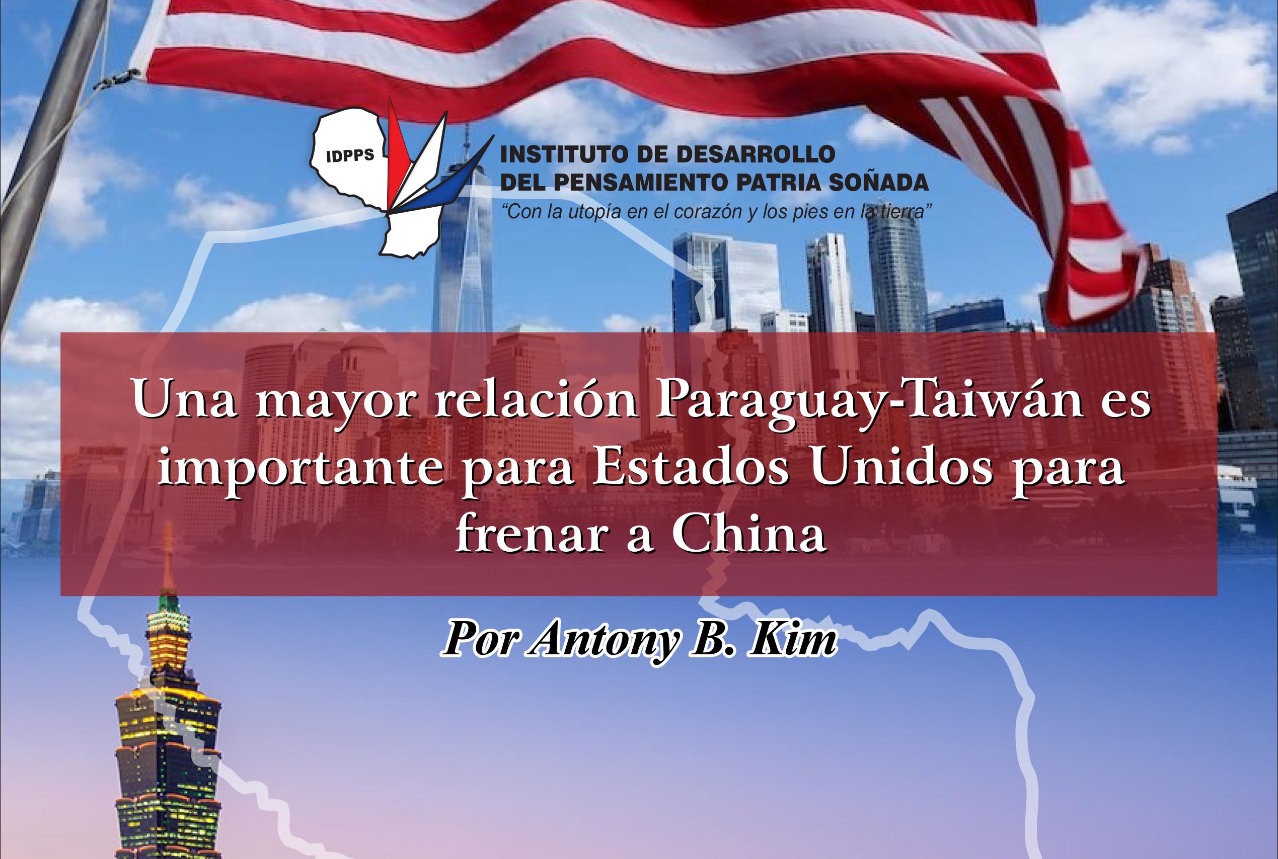 Relación Paraguay Taiwán, por Anthony Kim