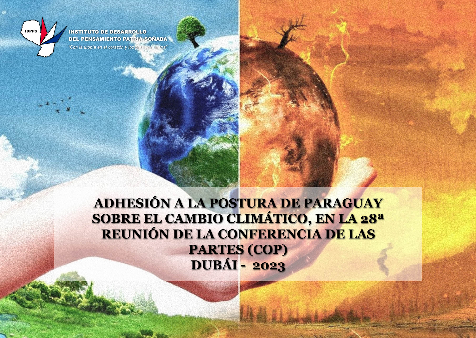 El IDPPS se adhiere a la postura de Paraguay sobre cambio climático, en la 28ª Reunión de la COP