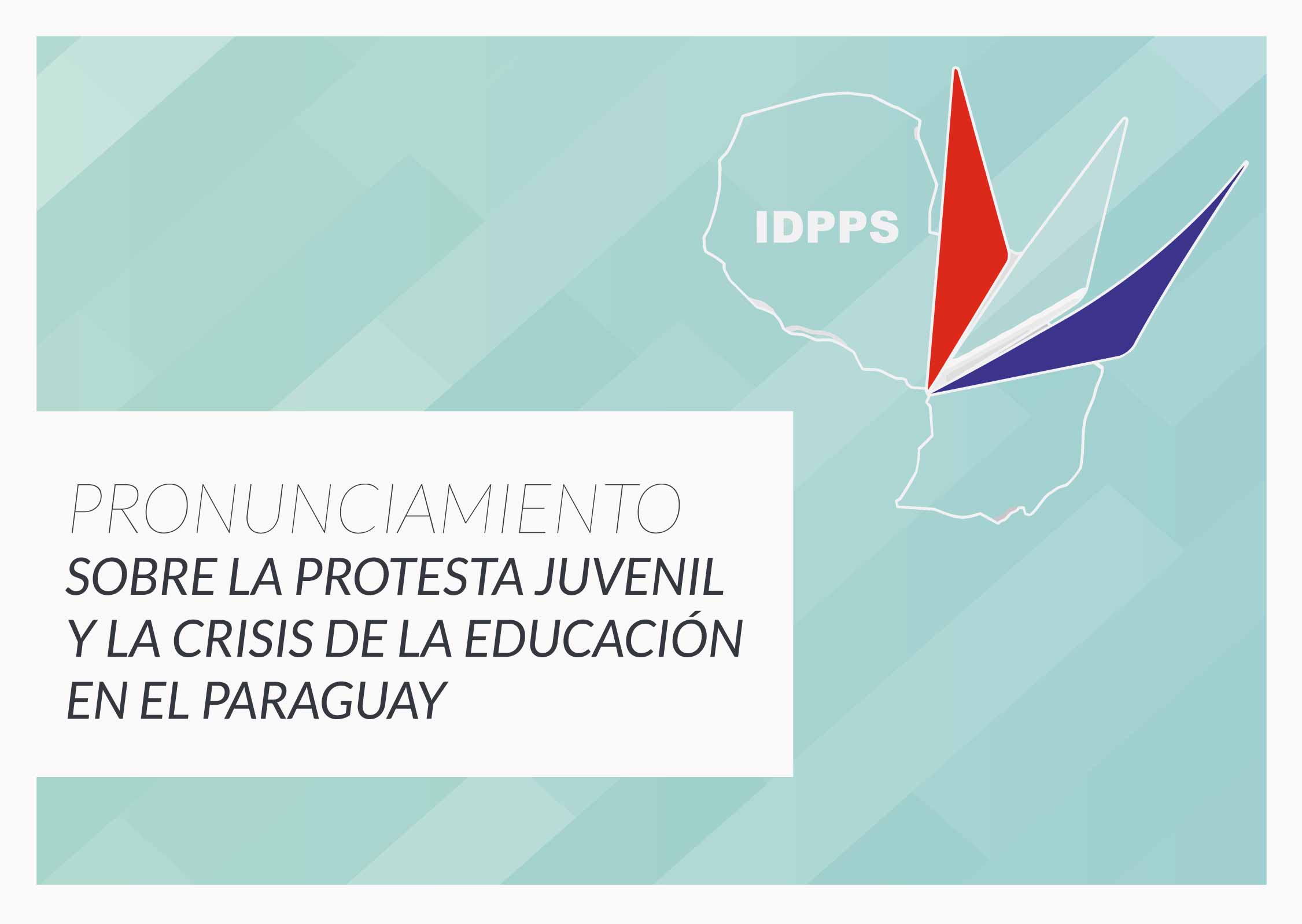 PROTESTA JUVENIL Y CRISIS DE LA EDUCACIÓN EN EL PARAGUAY